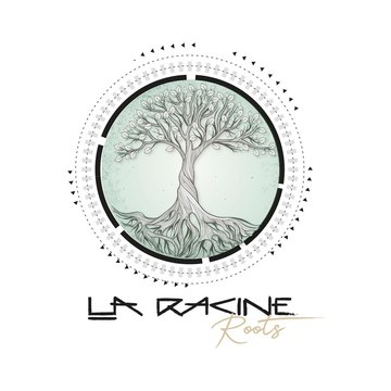 La Racine — Roots